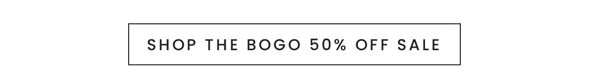 Shop The Bogo 50% OFF Sale