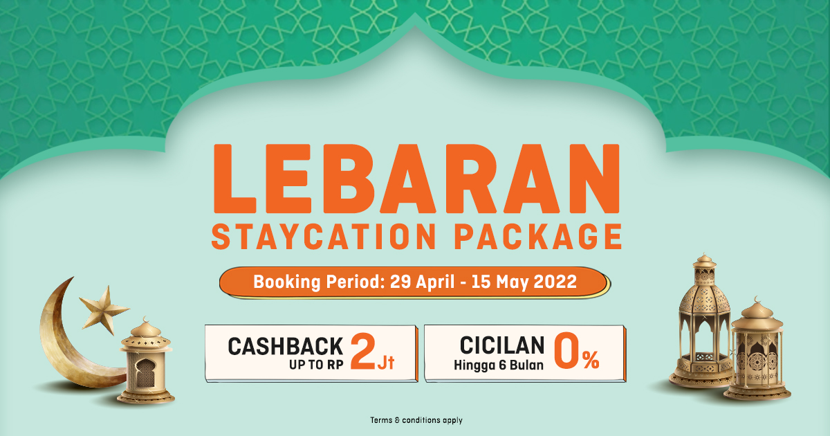 Lebaran Staycation Package