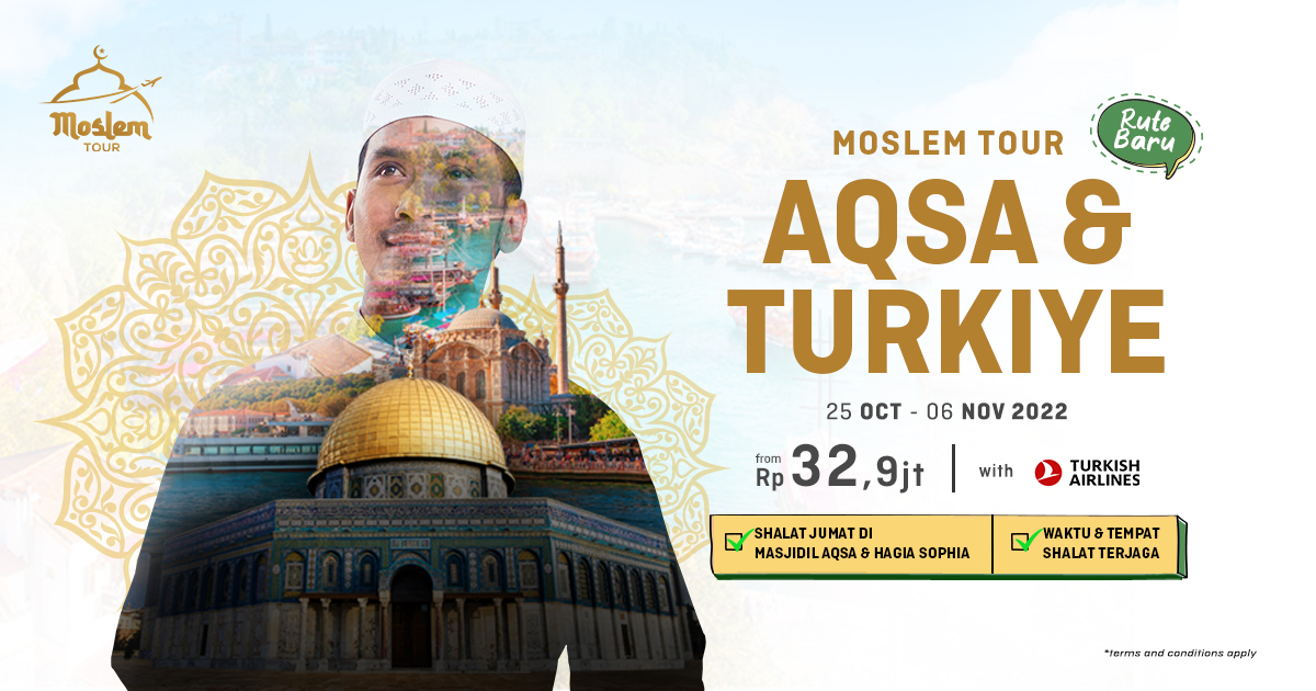 Perjalanan Tur Muslim Turkiye dan Aqsa