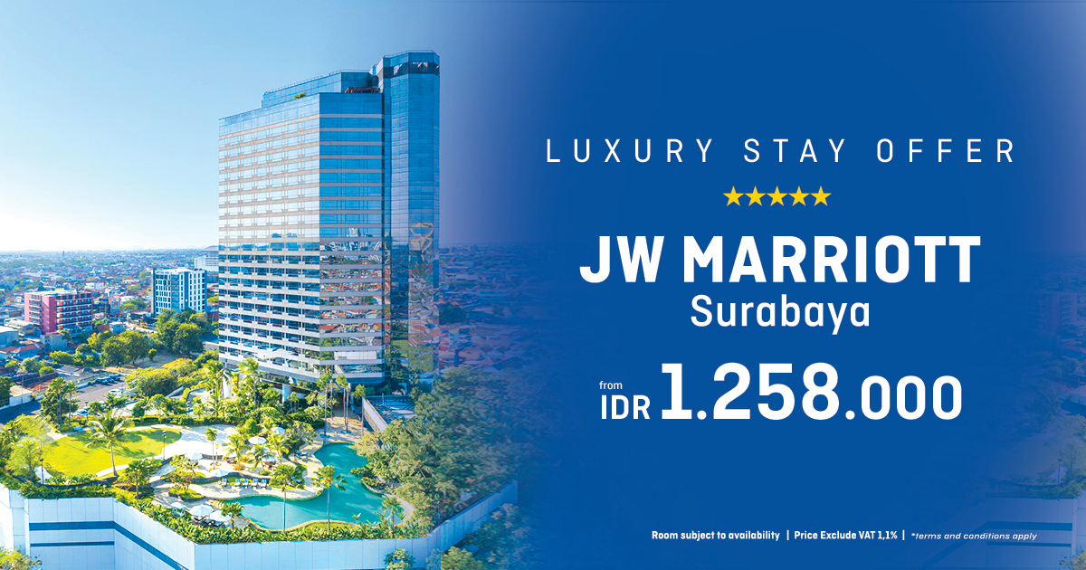 Promo Hotel JW Marriott Surabaya