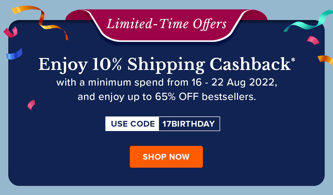 Enjoy 10% Shipping Cashback*